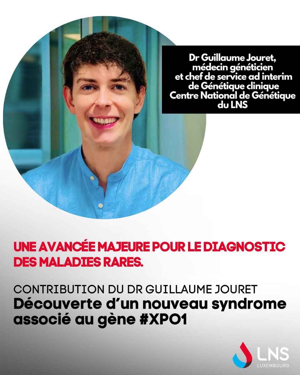 LNS visual with a portrait of Dr Guillaume Jouret announcing the discovery of a new syndrome associated with the XPO1 gene